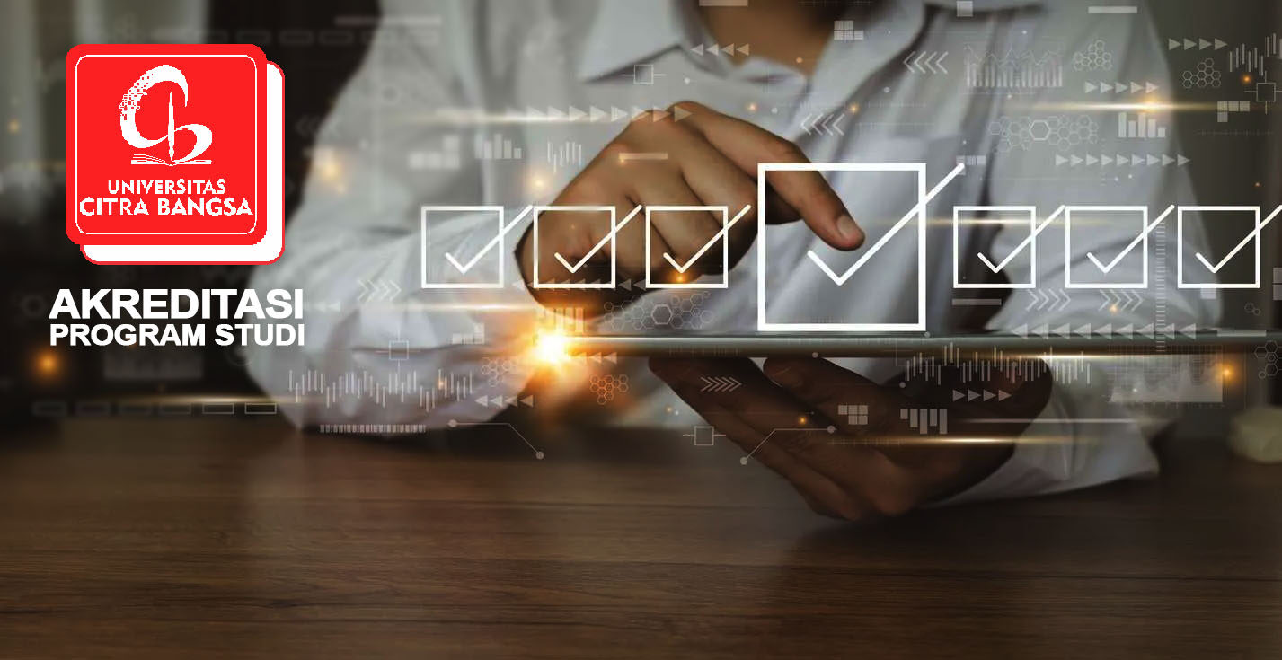 Akreditasi Program Studi – APS 4.0 Universitas Citra Bangsa